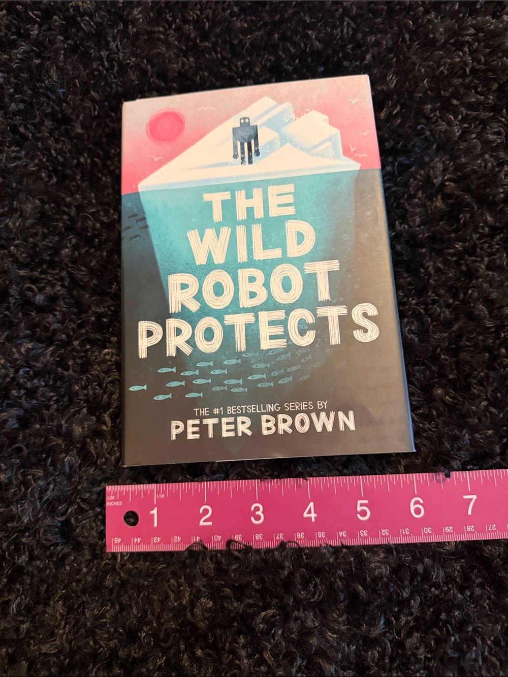 The Wild Robot Protects by Peter Brown - hardcover